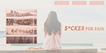 S*cker for Pain